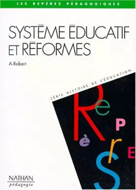 Couverture du produit · SYSTEME EDUCATIF ET REFORMES. De 1944 à nos jours