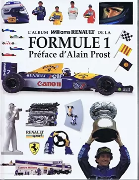 Couverture du produit · L'Album William Renault de la Formule 1: Préface d'Alain Prost