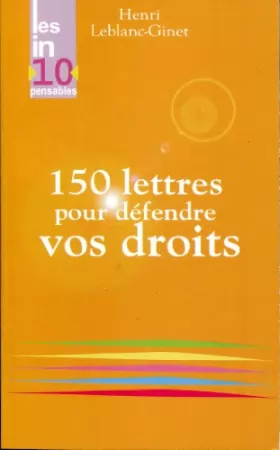 Couverture du produit · 150 Lettres pour Defendre Vos Droits