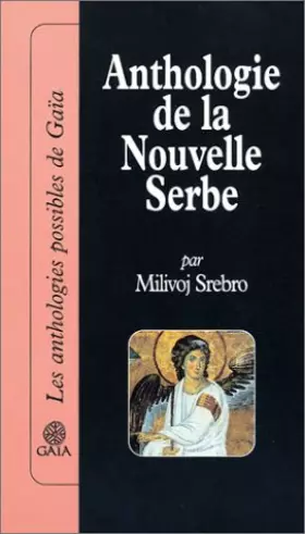 Couverture du produit · Anthologie de la nouvelle serbe