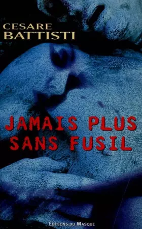 Couverture du produit · Jamais plus sans fusil