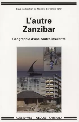 Couverture du produit · L'autre Zanzibar : Géographie d'une contre-insularité