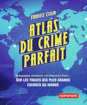 Couverture du produit · Atlas du crime parfait