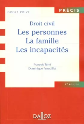 Couverture du produit · Droit civil : Les Personnes - La Famille - Les Incapacités