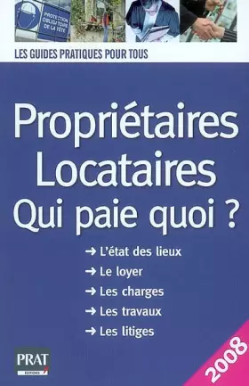 Couverture du produit · Propriétaires-Locataires: Qui paie quoi ?