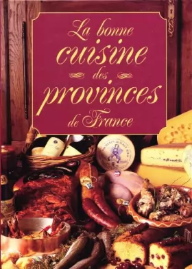 Couverture du produit · Bonne Cuisine des Provinces de France