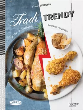 Couverture du produit · Tradi - trendy: Recettes authentiques - Recettes revisitées