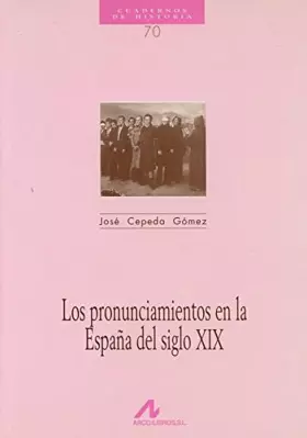 Couverture du produit · Los pronunciamientos en la España del siglo XIX