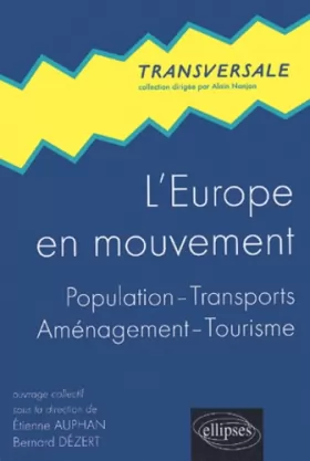 Couverture du produit · L'Europe en mouvement : Population - Transports - Aménagement - Tourisme