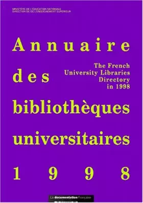 Couverture du produit · Annuaire des bibliothèques universitaires 1998