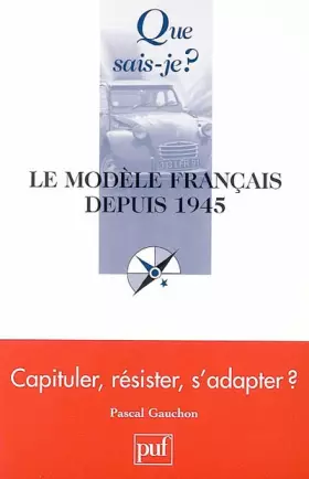 Couverture du produit · Le modèle français depuis 1945