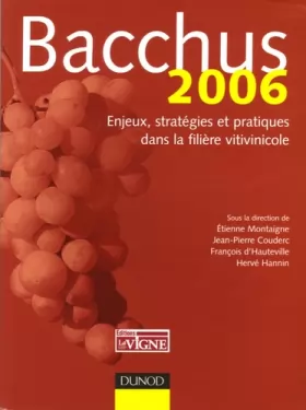 Couverture du produit · Bacchus : Enjeux, stratégies et pratiques dans la filière viticole