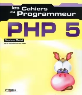 Couverture du produit · Les Cahiers du programmeur : PHP5