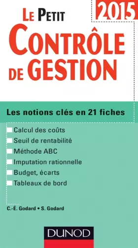 Couverture du produit · Le Petit Contrôle de gestion 2015 - 6e éd.: Les notions clés en 21 fiches
