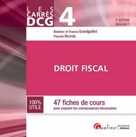 Couverture du produit · Carrés DCG 4 - Droit fiscal 2016-2017, 7ème Ed.