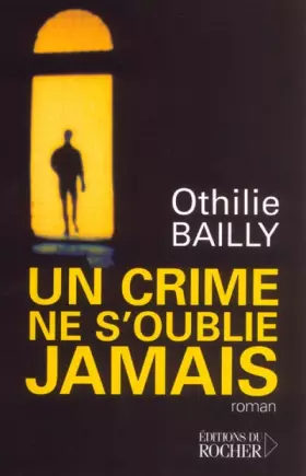 Couverture du produit · Un crime ne s'oublie jamais