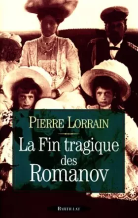 Couverture du produit · La fin tragique des Romanov