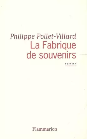 Couverture du produit · La Fabrique de souvenirs
