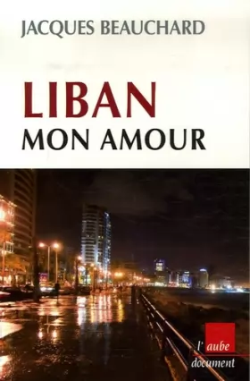Couverture du produit · Liban mon amour