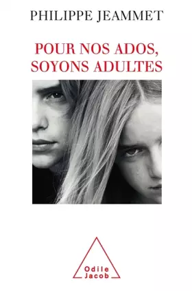 Couverture du produit · Pour nos ados, soyons adultes