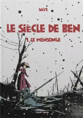 Couverture du produit · le siècle de Ben T01