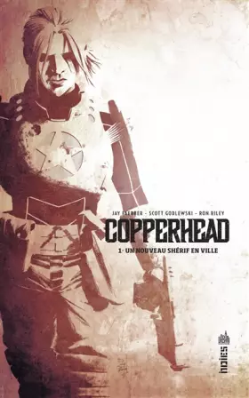 Couverture du produit · COPPERHEAD - Tome 1