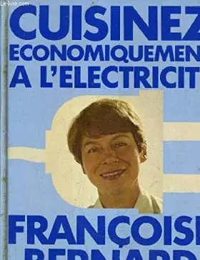 Couverture du produit · CUISINEZ ECONOMIQUEMENT A L'ELECTRICITE