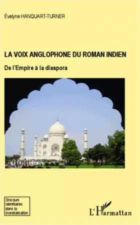 Couverture du produit · La voix anglophone du roman Indien: De l'Empire à la diaspora