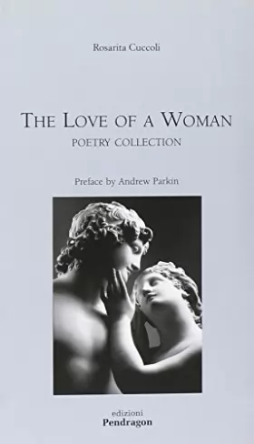 Couverture du produit · The love of a woman. Poetry collection
