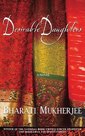 Couverture du produit · Desirable Daughters: A Novel