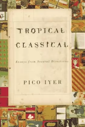 Couverture du produit · Tropical Classical: Essays from Several Directions