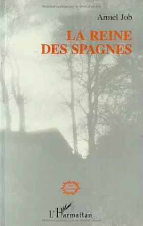 Couverture du produit · La reine des Spagnes