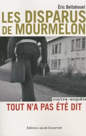 Couverture du produit · LES DISPARUS DE MOURMELON - TOUT N'A PAS ETE DIT
