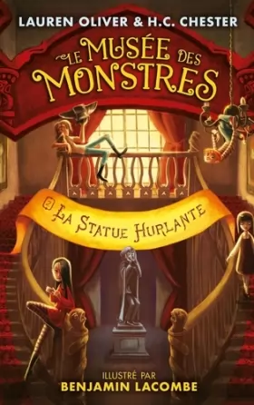 Couverture du produit · Le Musée des Monstres - Tome 2 - La statue hurlante