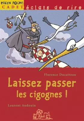 Couverture du produit · Laissez passer les cigognes !