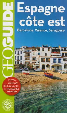 Couverture du produit · Espagne, côte est: Barcelone, Valence, Saragosse
