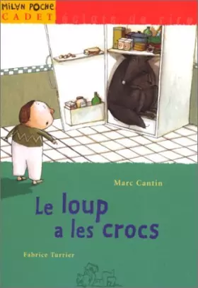 Couverture du produit · Le loup a les crocs