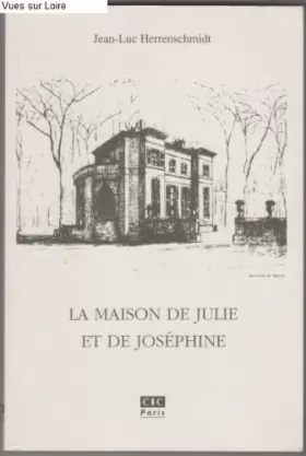 Couverture du produit · La maison de Julie et de Joséphine