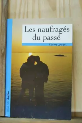Couverture du produit · Les naufragés du passé
