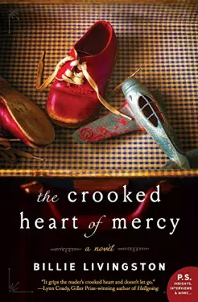 Couverture du produit · The Crooked Heart of Mercy: A Novel