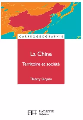 Couverture du produit · La Chine, territoire et société