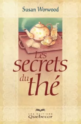 Couverture du produit · Les secrets du thé