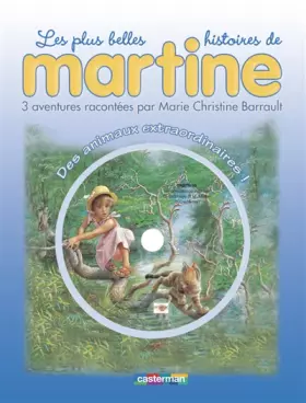 Couverture du produit · Martine Livres CD: DES Animaux Extraordinaires (Livre + CD)