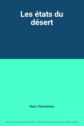 Couverture du produit · Les états du désert