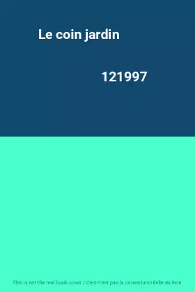 Couverture du produit · Le coin jardin                                                                                121997