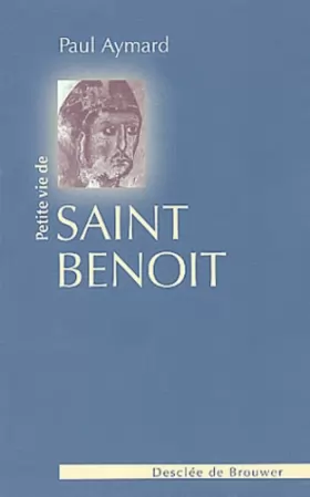 Couverture du produit · Petite vie de saint Benoît