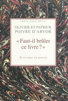 Couverture du produit · Faut-il brûler ce livre ?: Ecrivains en procès