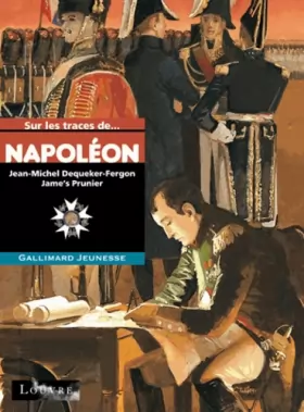 Couverture du produit · Sur les traces de Napoléon