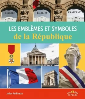 Couverture du produit · Les emblèmes et symboles de la République