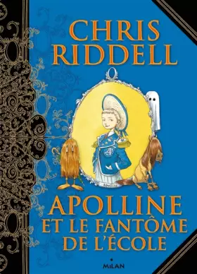 Couverture du produit · Apolline et le fantôme de l'école: Tome - 2